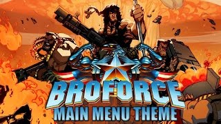 Broforce  Main menu theme [upl. by Einwahs]