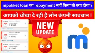 mpokket loan repayment nahi kiya to  mpokket loan not paid 2024  mpokket loan app review 2024 [upl. by Dimitry]