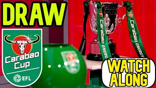 CARABAO CUP 1ST ROUND DRAW WATCH ALONG [upl. by Pollock]