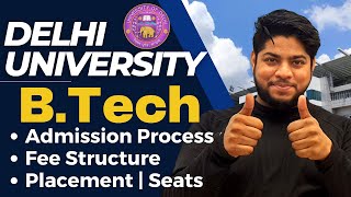 Delhi University BTech Admission Process 2023🔥Fee structure Seats complete Details🔥 [upl. by Landis89]