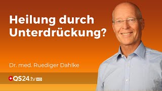 Das Märchen von Heilung durch Unterdrückung  Dr med Ruediger Dahlke  QS24 [upl. by Citarella]