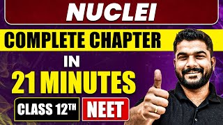 NUCLEI in 21 Minutes  Full Chapter Revision  Class 12th NEET [upl. by Boyer]