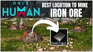 IRON ORE best Farming Location  Once Human [upl. by Linker]