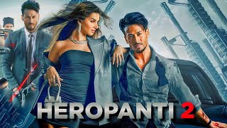 Heropanti 2 Full Movie HD Hindi Facts  Tiger Shroff  Nawazuddin Siddiqui  Tara Sutaria [upl. by Dallis]