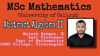 14 some problems related to principle ideals  Abstract Algebra  MSc Maths  Second Sem  Calicut [upl. by Gaige76]