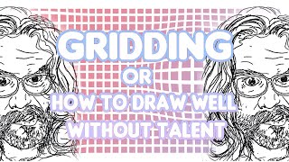 Gridding or How to draw well without talent [upl. by Gombach]