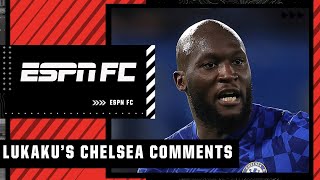 Should Romelu Lukaku have held back his comments about Chelsea 👀  ESPN FC [upl. by Crockett]