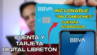 💳 Tarjeta BBVA Cuenta DIGITAL 2021  LIBRETÓN BASICO 🔥 En 10 MIN desde tu CELULAR [upl. by Aekim952]