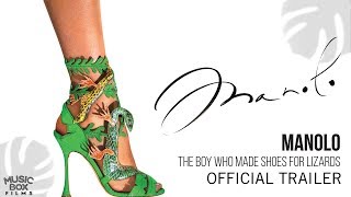 MANOLO THE BOY WHO MADE SHOES FOR LIZARDS  Official Trailer [upl. by Einittirb]