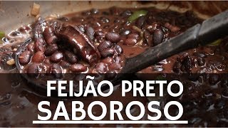 FEIJÃO PRETO SABOROSO RECEITA FACIL  CANAL APRENDIZ284 [upl. by Gorman]