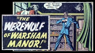 THE WEREWOLF OF WARSHAM MANOR Vintage Horror Comic Book [upl. by Nemsaj809]