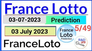 France Lotto Prediction for 3 July 2023  FRANCE LOTTERY 549 [upl. by Giraud]