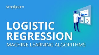 Logistic Regression  Logistic Regression in Python  Machine Learning Algorithms  Simplilearn [upl. by Power]