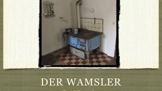 Der Wamsler [upl. by Anaerda]