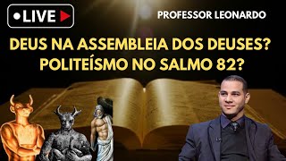 Deus na assembleia dos deuses politeÃ­smo no salmo 82 Assembleia de El  Prof Leonardo Andrade [upl. by Mandle]