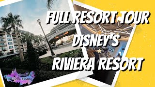 Disneys Riviera Resort Full Resort Tour [upl. by Bordy]