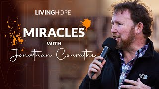 Miracles with Jonathan Conrathe [upl. by Harpp]