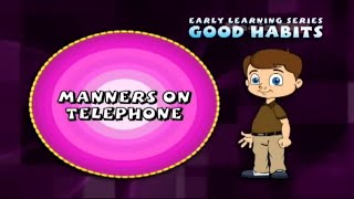 Manners On Telephone Good Habits And Manners  Pre School Videos [upl. by Ayital389]