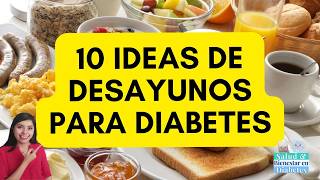 10 DESAYUNOS PARA PERSONAS CON DIABETES [upl. by Hacim]