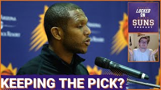 The Phoenix Suns Are Reportedly Keeping Their Pick In the NBA Draft Is That the Right Choice [upl. by Macri258]