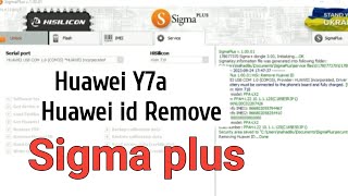 Huawei Y7A PPALX2 Kirin 710A Remove Huawei ID By Sigma plus [upl. by Ataymik587]