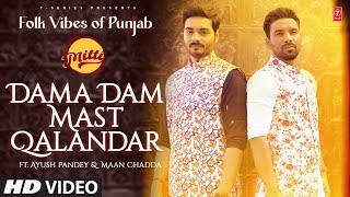 Dama Dam Mast Qalandar Official Video  Mitti  Folk Vibes of Punjab  Latest Punjabi Songs 2023 [upl. by Mharba]