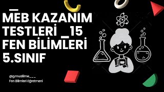 MEB Kazanım testleri 5 sınıf fen bilimleri  Isı ve Sıcaklık [upl. by Vevine]