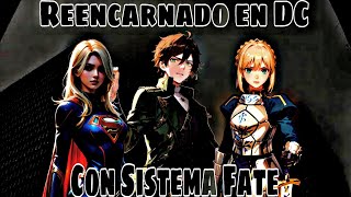 Reencarnado en DC con un Sistema de Fate  Parte 13 [upl. by Terrye]