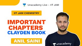 Important Chapters  Clayden Book  IIT JAM Chemistry 2021 [upl. by Chellman938]