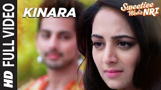 Kinara Song Full Video  Sweetiee Weds NRI  Himansh Kohli Zoya Afroz  Palash Muchhal [upl. by Keg]