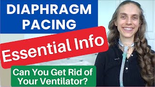 Diaphragm Pacing Phrenic Nerve Pacing ESSENTIAL INFO Life with a Vent [upl. by Eiramave]