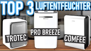 TOP 3 LUFTENTFEUCHTER 2023  Trotec Pro Breeze Comfee Luftentfeuchter [upl. by Spain66]