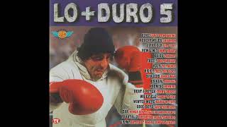 Lo  Duro 5  2 CDs  1996  Max Music [upl. by Acissej]