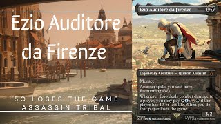 Deck Tech Ezio Auditore de Firenze 5 Color Loses the Game Assassin Tribal EDH  Commander [upl. by Aihtnys]