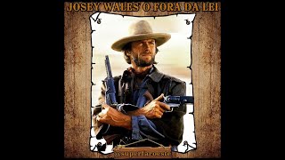 JOSEY WALES O FORA DA LEI 1976 CURIOSIDADES POR JOEL DANTAS FAROESTE CLÁSSICO ANOS 70 [upl. by Esertal810]