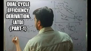 Dual Cycle Efficiency Derivation ATDApplied Thermodynamics BTech 2nd year ME Lecturesp1 [upl. by Etnomed]