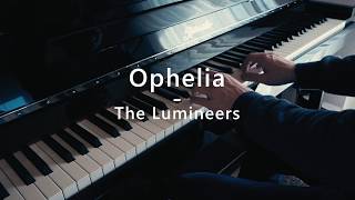 Ophelia  The Lumineers  Piano Cover [upl. by Sset]