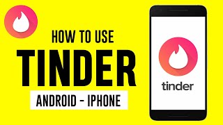 How to Use Tinder App  Android  iPhone [upl. by Nanci]