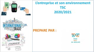 Lentreprise et son environnement S1 partie 1 [upl. by Aiket966]