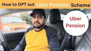 How to opt out Uber Pension scheme 2024  Uber Pension 2024uber uberdriver [upl. by Mihalco]