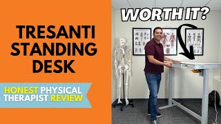 Tresanti Standing Desk  Honest Physical Therapist Review [upl. by Romy]