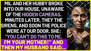 MIL And Her Hubby Broke Into Our House Unaware Of The Hidden Cameras Minutes Later They Hear [upl. by Lugo69]