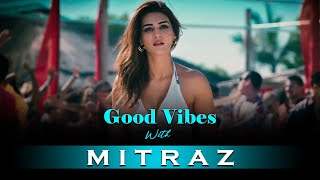 Good Vibes With Mitraz ACV Chill House Mix  Mitraz Mashup 2024 [upl. by Peggie]