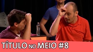 IMPROVÁVEL  TÍTULO NO MEIO 8 [upl. by Vladamar19]