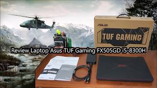 Review Asus TUF Gaming FX505GD i5 8300H [upl. by Bekah]