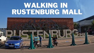 Rustenburg Mall  Walking Tour  Northwest South Africa [upl. by Eirruc]