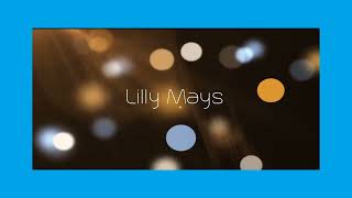 Lilly Mays  appearance [upl. by Louth]