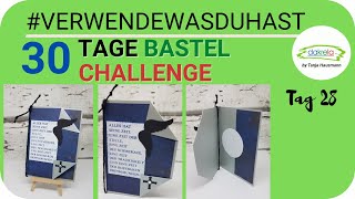 30 Tage Bastel Challenge verwende was Du hast Tag 28  2021 [upl. by Nylekoorb]