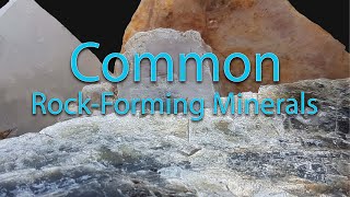 Common Rock Forming Minerals  Most Common Crustal Minerals [upl. by Nussbaum]