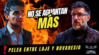 🔴AHORA🔴 👉LAJE Y NOVARESIO YA NO SE AGUANTAN MÁS👈 [upl. by Aicelf]